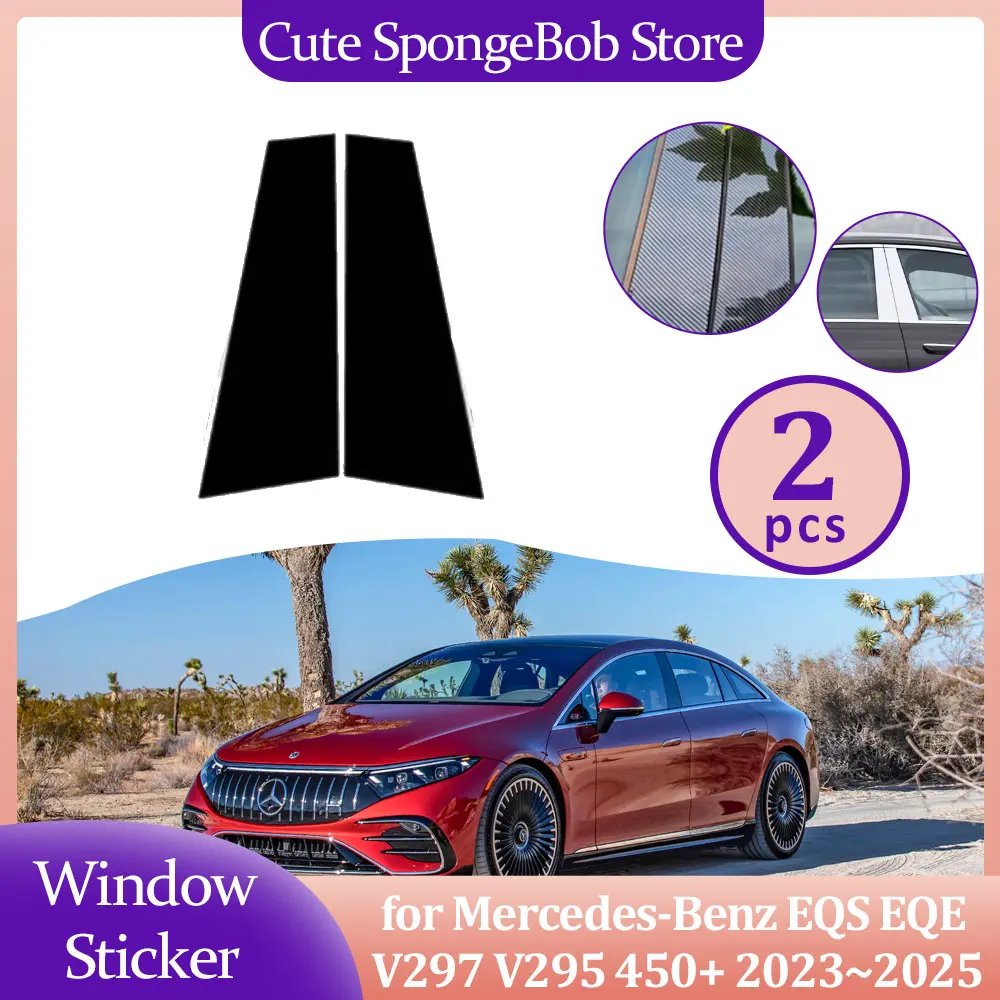 

Автомобильная накладка на дверь и окно для Mercedes-Benz EQS EQE V297 V295 450 + 2023 ~ 2025, хромированная наклейка из углеродного волокна, столб, аксессуары