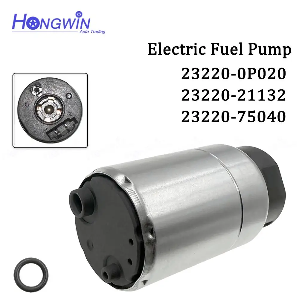 Electric Fuel Pump For Toyota Camry 2.4L OEM#: 23220-0P020, 232200P020, 23220-21132, 2322021132, 23220-75040, 2322075040