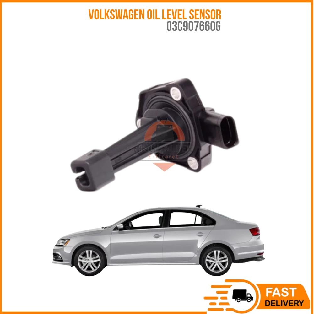 

FOR OIL LEVEL SENSOR VW.CADDY-GOLF 6-7-JETTA-A3 OEM 03C907660G SUPER QUALITY HIGH SATISFACTION AFFORDABLE PRICE FAST DELIVERY