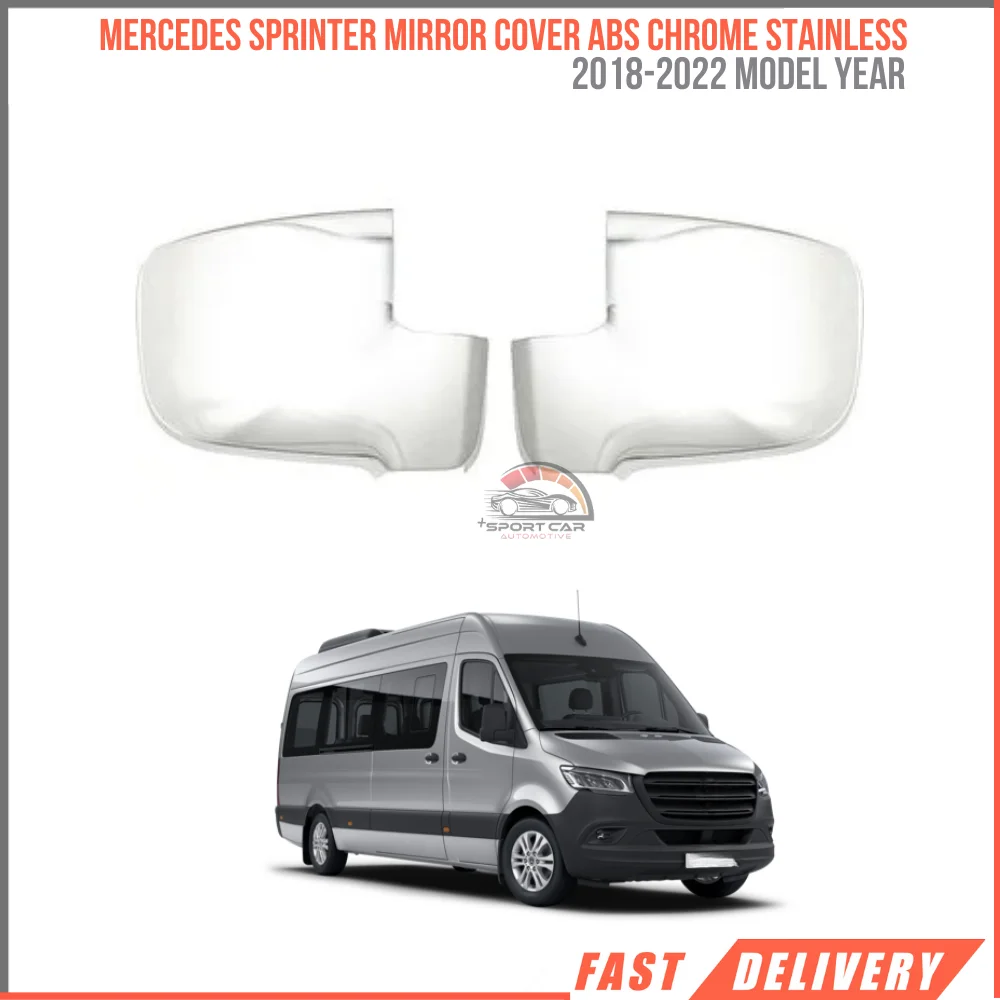 For Mercedes Sprinter 2018-2022 mirror cover ABS chrome stainless Chrome high quality fully welcome cover durable