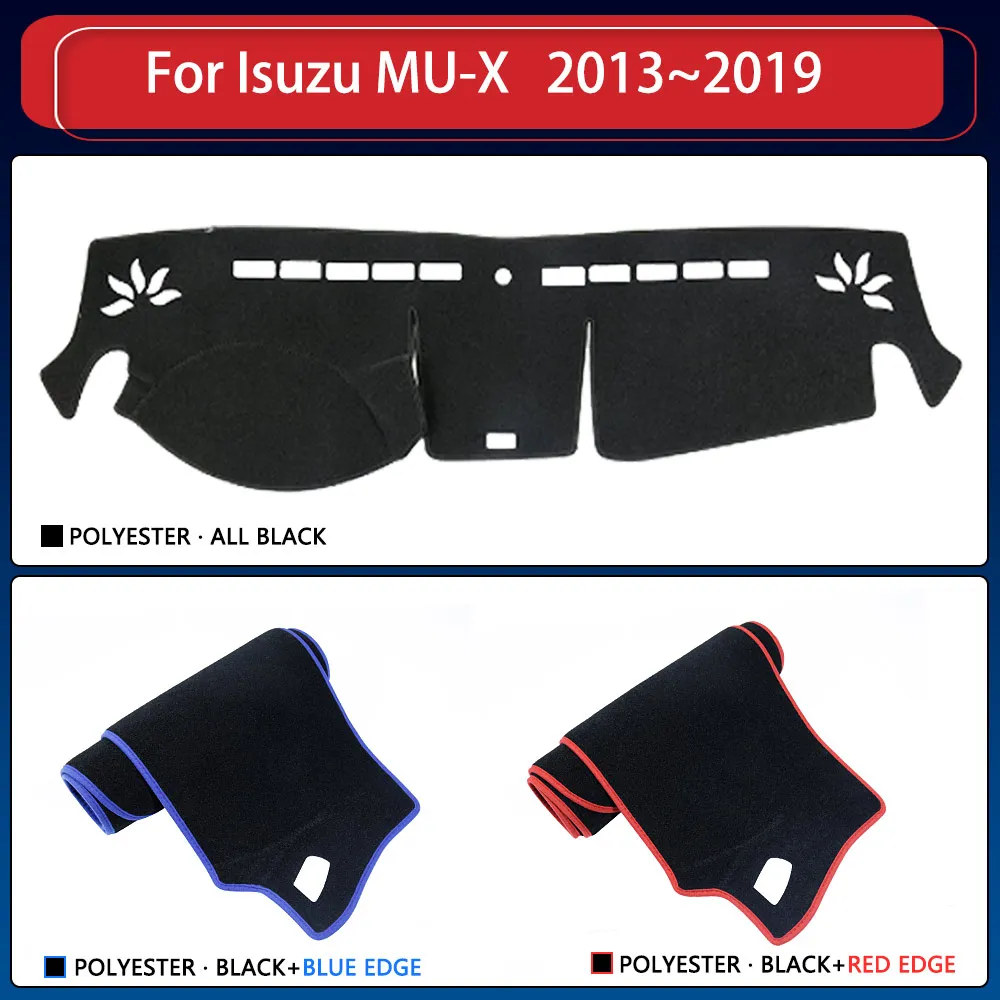 for Isuzu MU-X RF 2013 2014 2015 2016 2017 2018 2019 Anti-Slip Dashboard Mat Cover Pad Sunshade Dashmat Car Internal Accessories