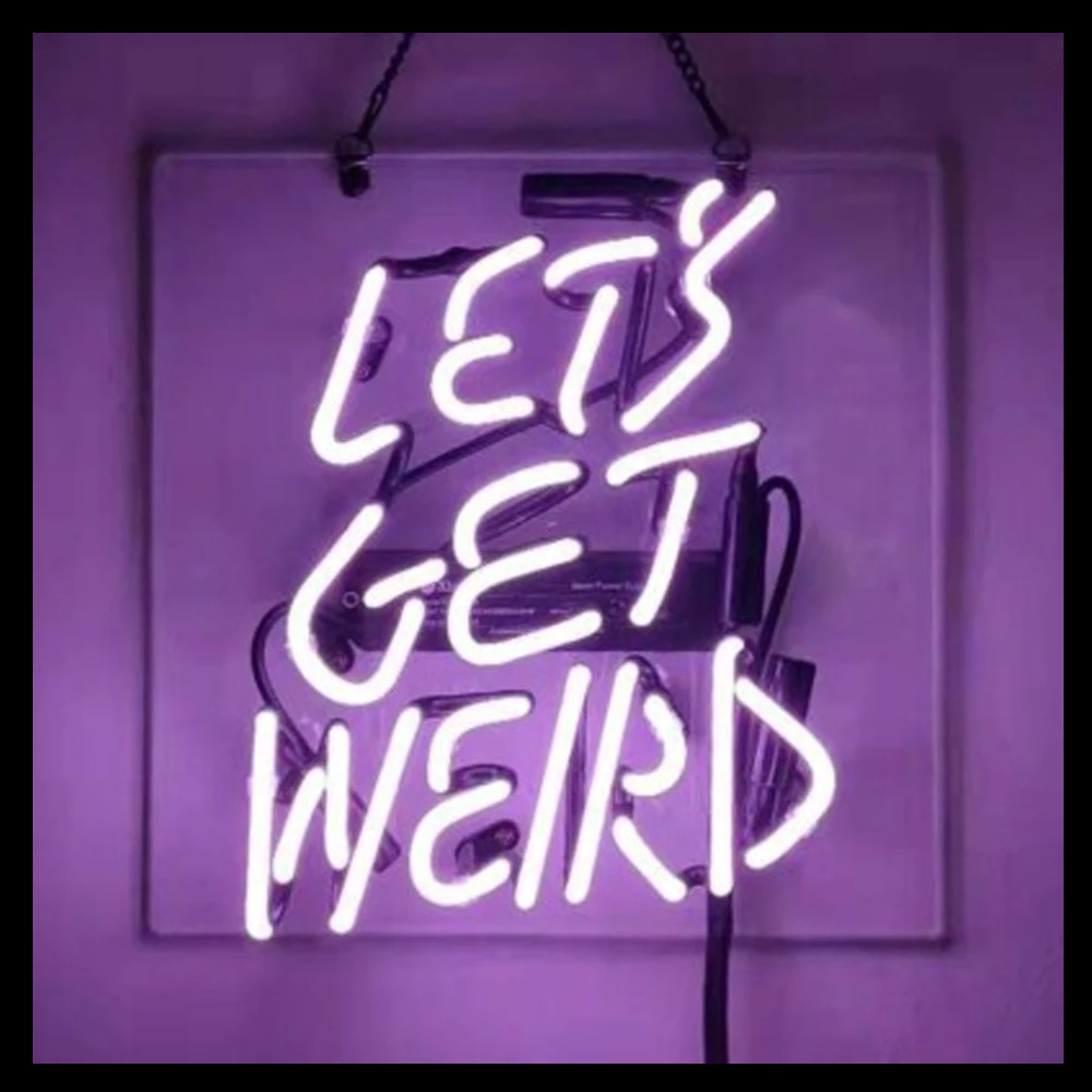 

Неоновая вывеска на заказ «Let's Get Weird», ручная работа, стеклянная трубка, для бара, магазина, декора комнаты, настенный светильник, подарок, 10x10 дюймов
