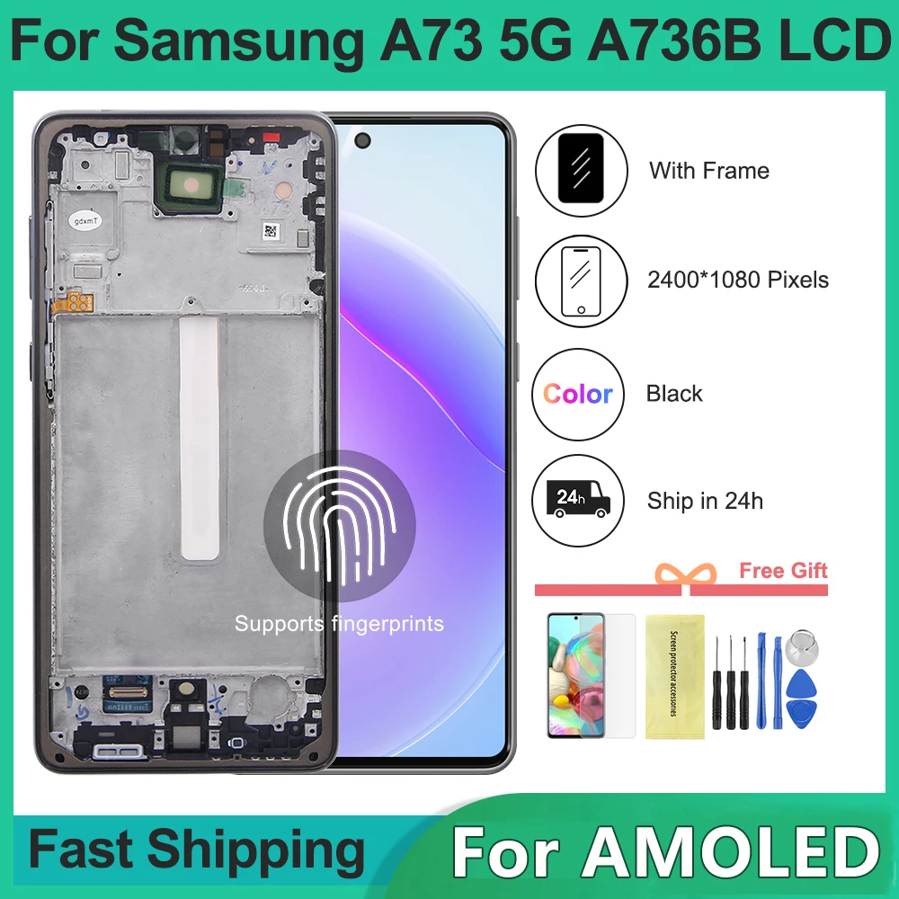 

6.7'' AMOLED For Samsung A73 5G LCD Display Touch Screen Digitizer Assembly for Samsung A736B SM-A736B/DS Display With Frame