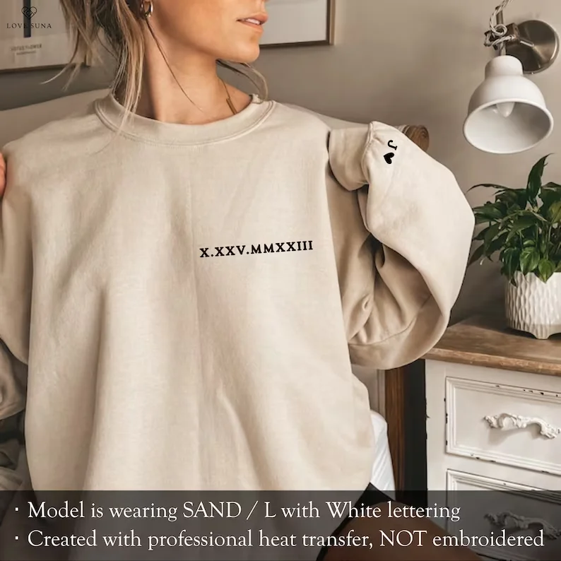 Personalized Roman Numeral Date Sweatshirt Custom Sleeve Initial Couples Sweater Valentines Day Gift Anniversary Gift for Him