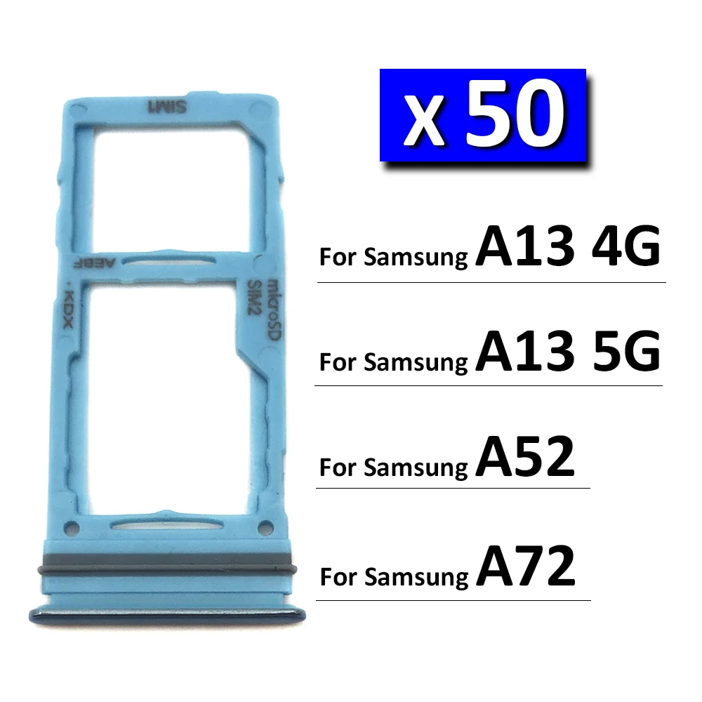 50Pcs/Lot, New For Samsung A52 A72 A13 4G 5G Sim Card slot tray Holder repair parts