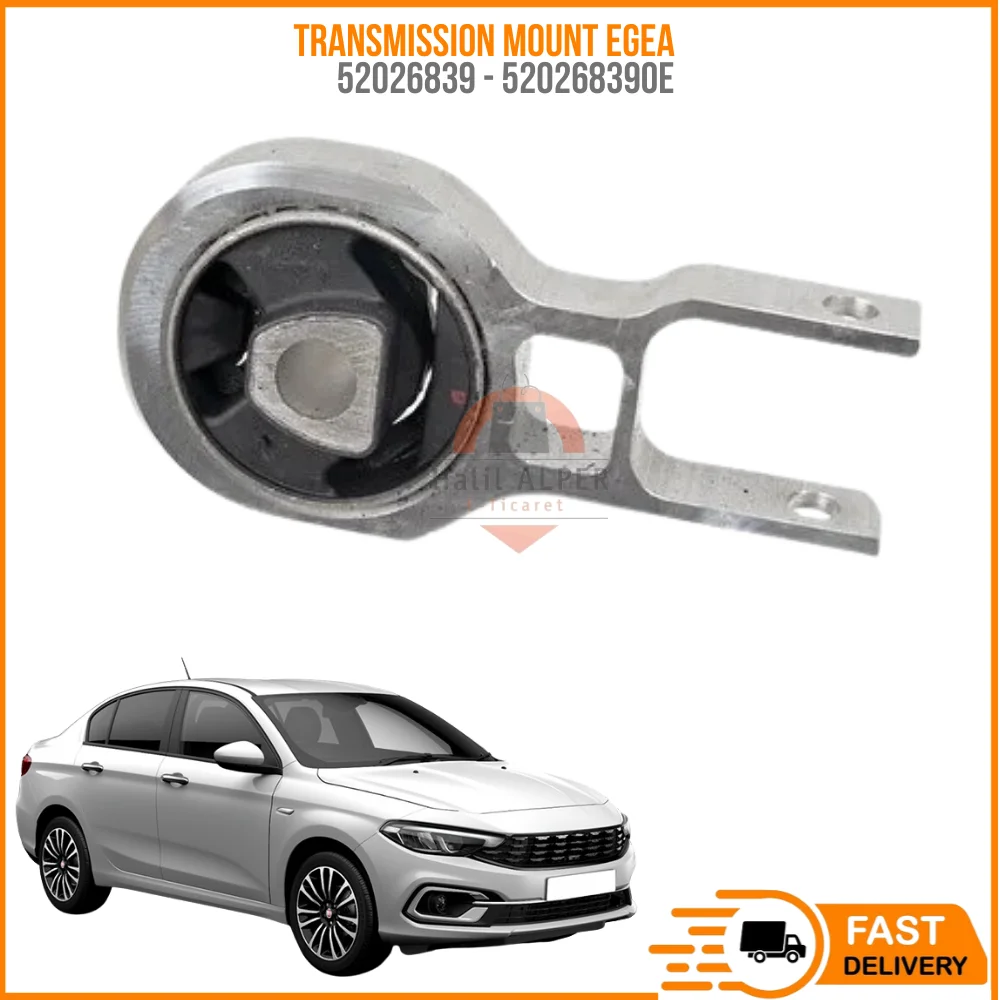 

For TRANSMISSION MOUNT EGEA 1.3D -EGEA HB 1.4 OEM 52026839 - 520268390E SUPER QUALITY HIGH SATISFACTION AFFORDABLE PRICE FAST DE