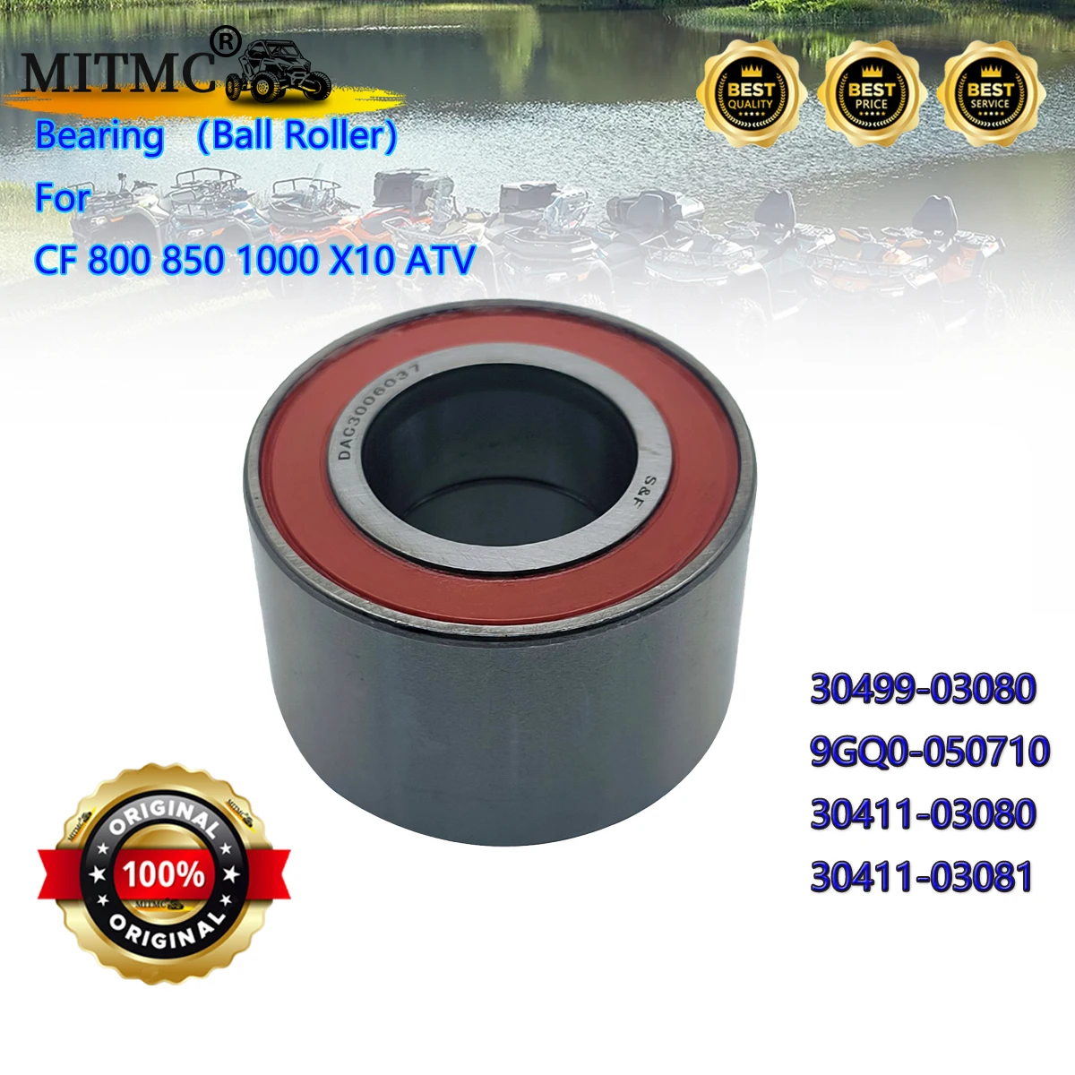 

Original Ball Roller Wheel Hub Bearing（S&F) For CF Cforce Zforce 800 850 950 1000 ATV SSV Uforce 600 U600 UTV 30411-03080