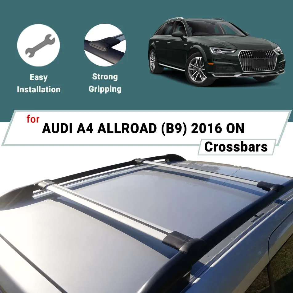 

BARS FOR AUDI A4 ALLROAD (B9) 2016+ ON ALUMINUM ALLOY CROSS BAR CAR ROOF RACK LUGGAGE CARRIER CROSSBAR