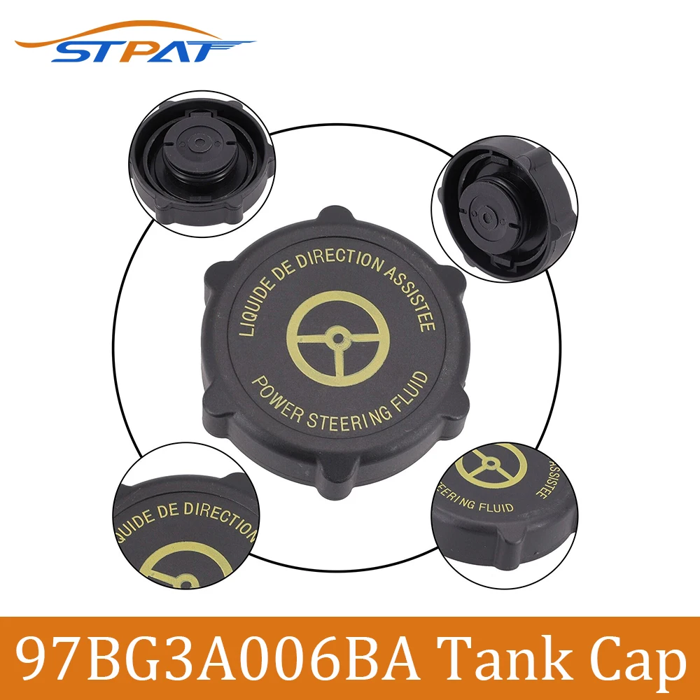 

STPAT 97BG-3A006-BA Power Steering Oil Fluid Reservoir Tank Cap 97BG3A006BA For Ford Mondeo for focus MK3 2012-2017