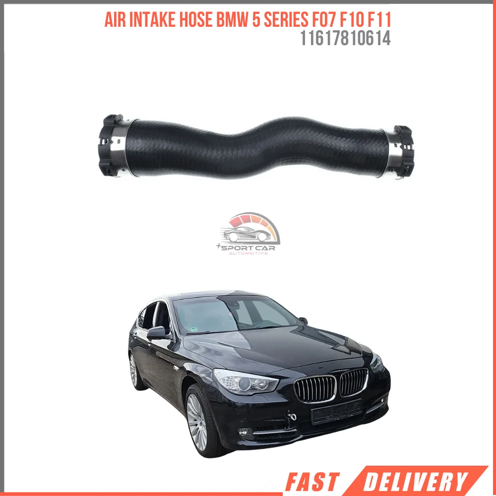 

For Car Turbocharger Boost Air Intake Hose BMW 5 Series F07 F10 F11 11617810614 Affordable Car Parts Fast Shipping