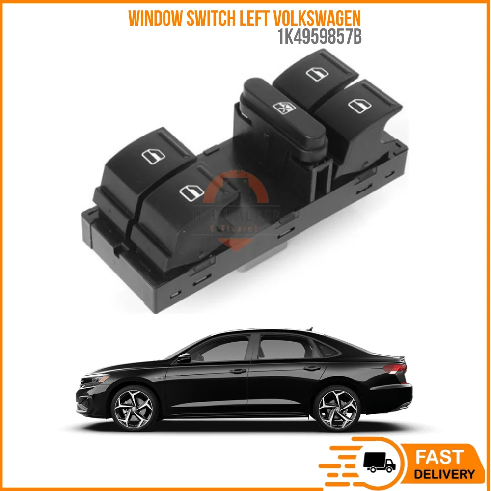 

FOR WINDOW SWITCH LEFT VW.GOLF 5 -JETTA-PASSAT B6 OEM 1K4959857B SUPER QUALITY HIGH SATISFACTION AFFORDABLE PRICE FAST DEL