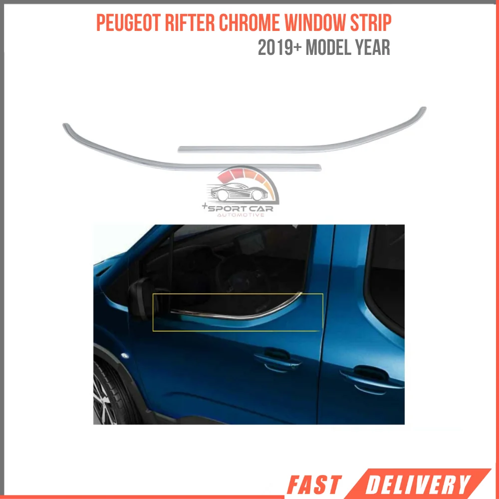 2 PCs for Peugeot Rifter Chrome window bar 2019 and up. Stainless steel. ISO9001 / 2008 A + quality modified length