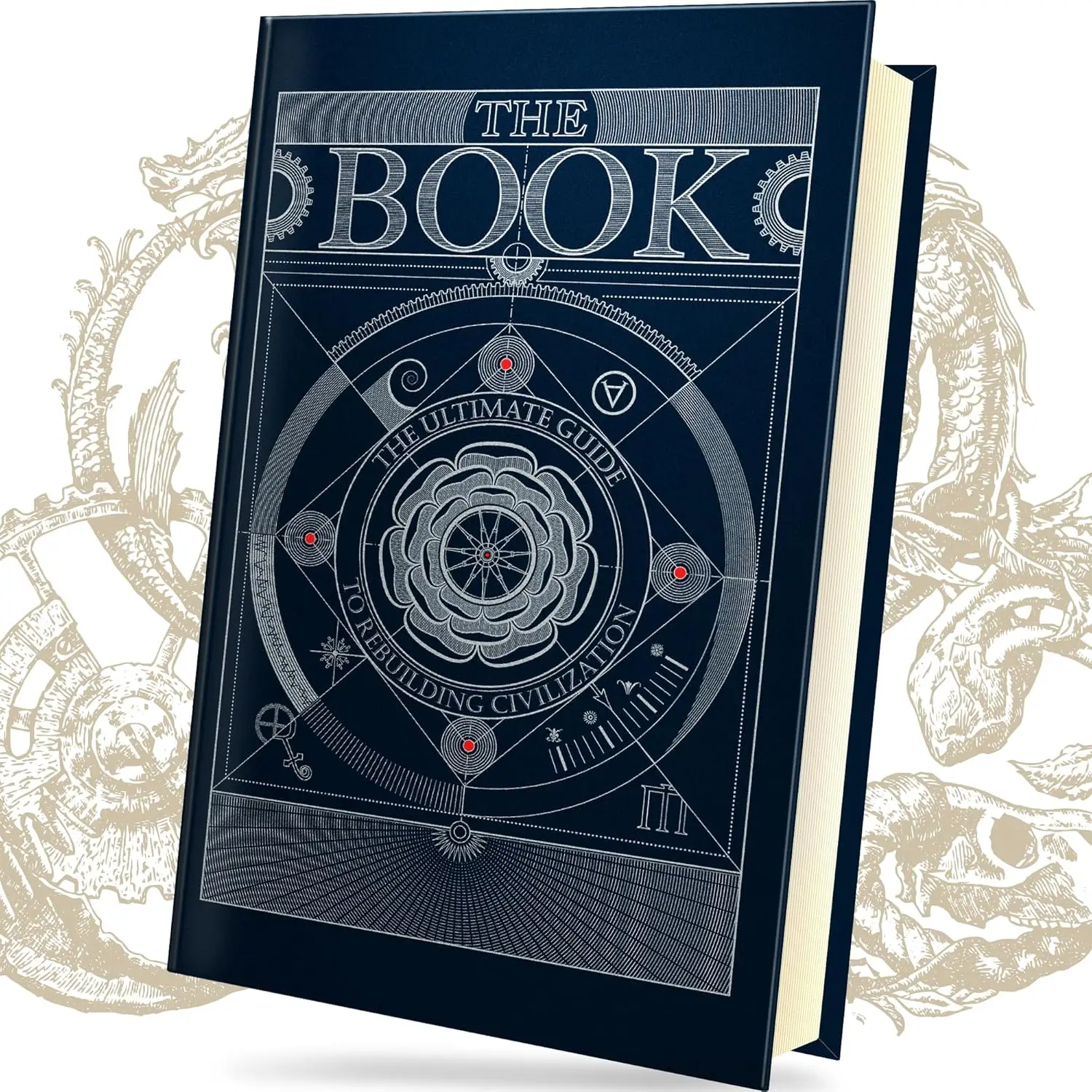 The Book. The Ultimate Guide to Rebuilding a Civilization - Inspirational Science Books for Adults - Unique Artifact - Knowledge Encyclopedia with Over 400 Pages of Detailed & Catchy Illustrations