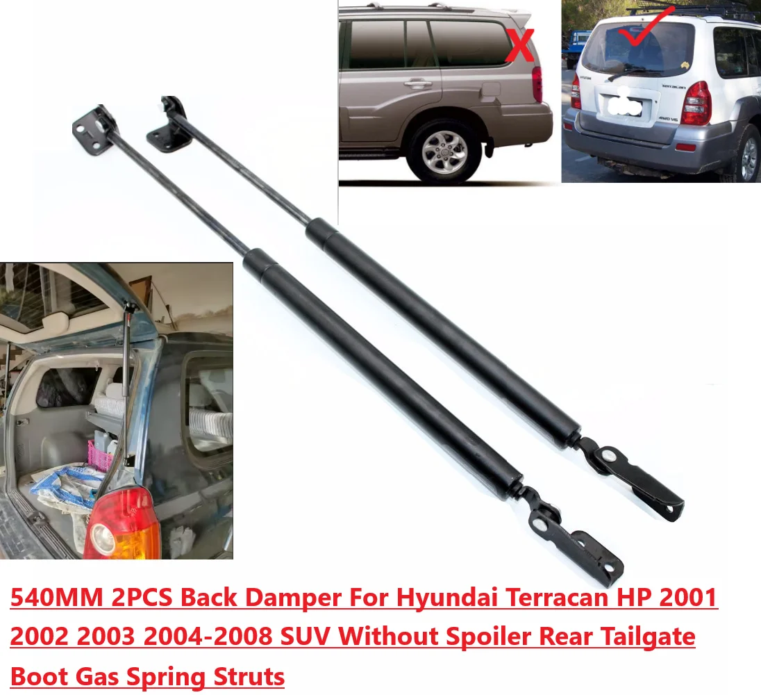 

540MM 2PC Damper For Hyundai Terracan HP 2001 02-2008 SUV Without Spoiler Rear Tailgate Boot Gas Spring Struts Prop Lift Support