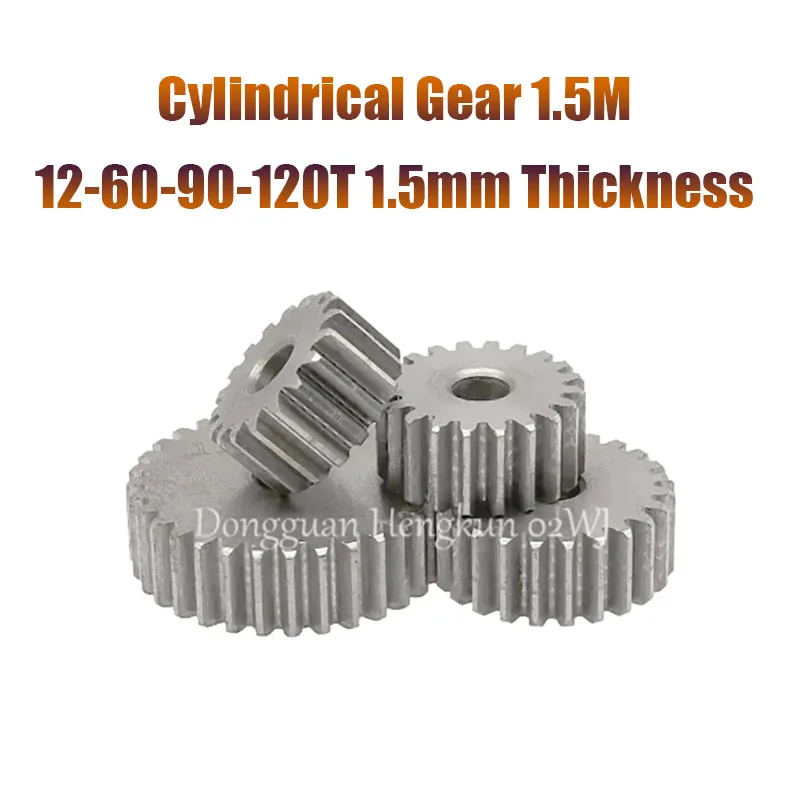 

Cylindrical Gear 1.5M 12-60-90-120T 1.5mm Thickness SC45# Carbon Steel Soft Teeth Surface Flat Gear Wheel For Transmission Parts