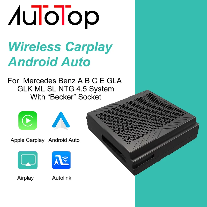 AUTOTOP Wireless Carplay Android Auto Module Box for Mercedes Benz A B C E GLA GLK ML SL W204 with NTG4.5 System Becker Socket