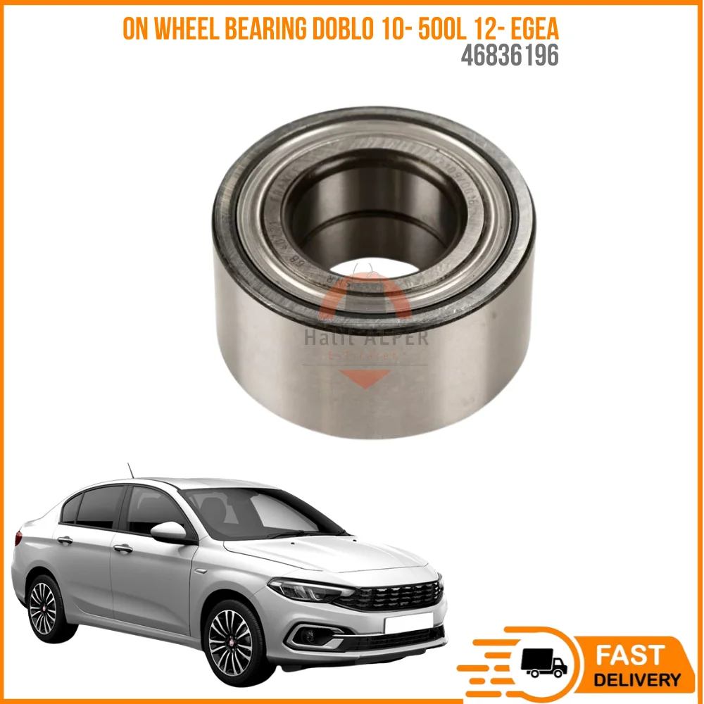 For ON WHEEL BEARING DOBLO 10- 500L 12- EGEA 15-= (WITHABS) OEM 46836196 SUPER QUALITY HIGH SATISFACTION AFFORDABLE PRICE FAST D