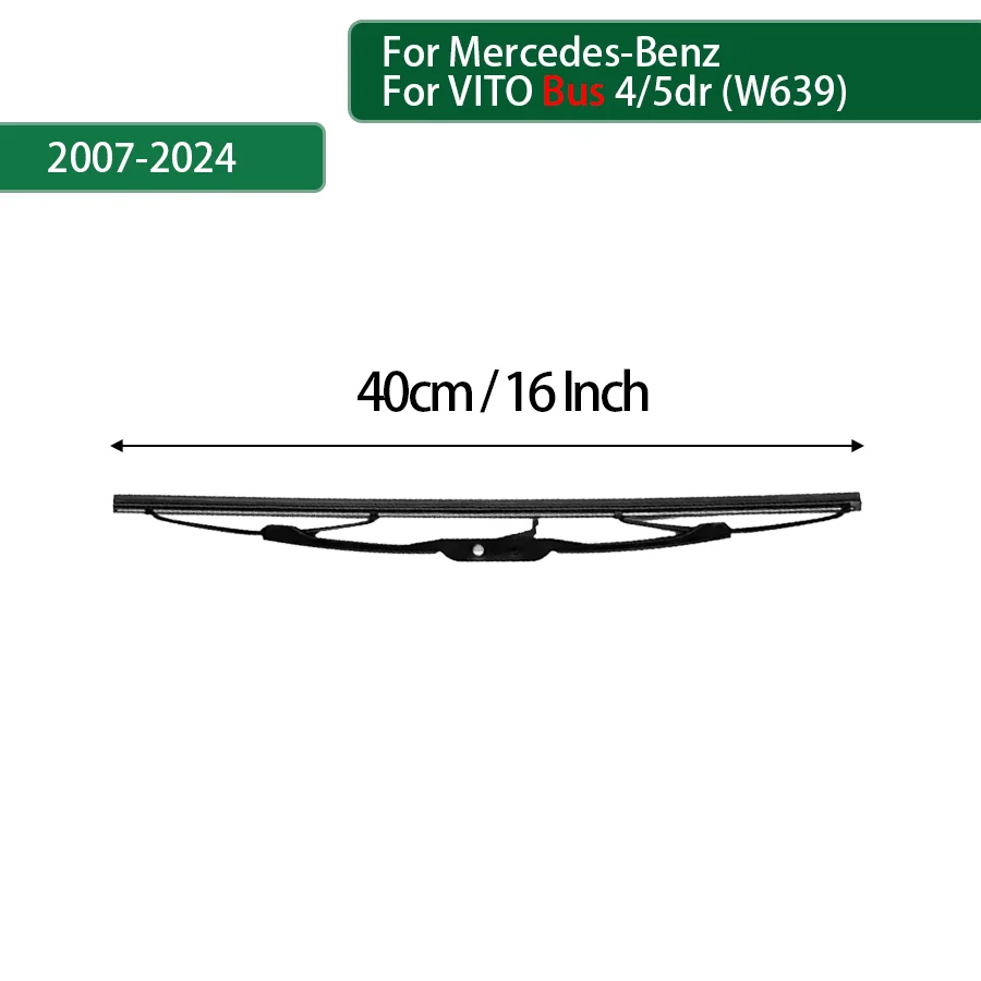 For Mercedes-Benz VITO Bus 4/5dr (W639) 2007-2008-2023-2024 Rear Wiper Blade Arm Set Rear Window Windshield