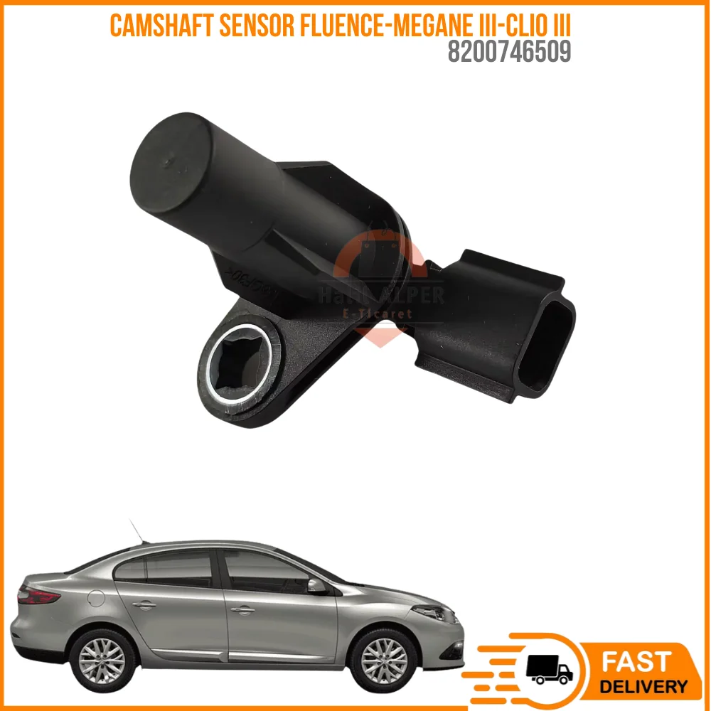 For CAMSHAFT SENSOR FLUENCE-MEGANE III-CLIO III 2.0 16V OEM 8200746509 SUPER QUALITY LOW PRICE FAST DELIVERY