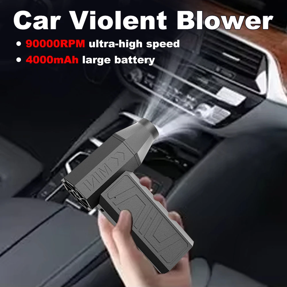 90000RPM Turbo Fan Jet High Power Air Duster Brushless Motor Variable Speed Dust Blower Car Cleaning Tool Handheld Air Blower