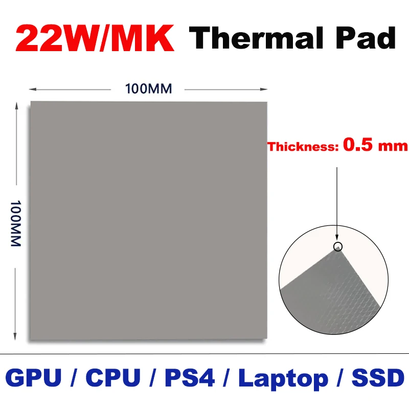 Thermal Pad [ 22W/mk ] 0.5/1.0/1.5/2.0/2.5/3.0 100x100mm 100x50mm Insulation Sheet Thermal Pads GPU Heatsink Laptop Pcb Led Rtx