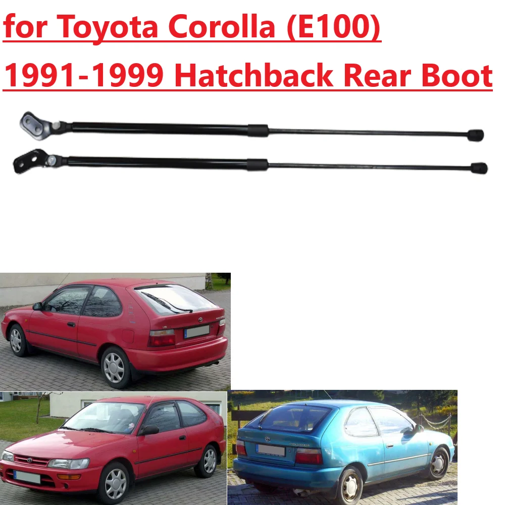 

Back Damper For Toyota Corolla Liftback E100 1991-1999 Corolla Compact 3-Door Rear Tailgate Boot Gas Spring Struts Lift Support