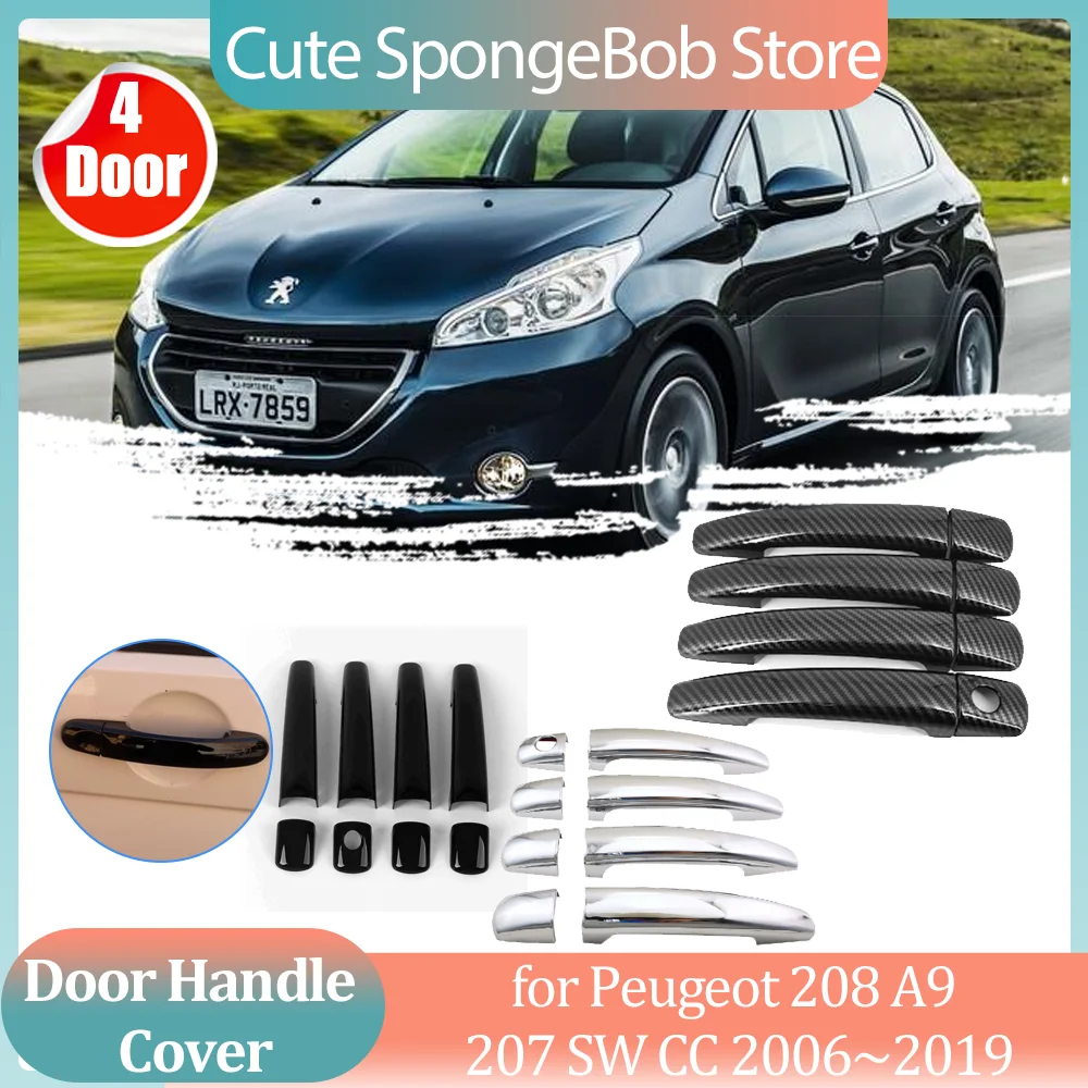 

Крышка автомобильной ручки для Peugeot 208 A9 207 SW CC 2006 ~ 2019 2007, черная наклейка на дверь из углеродного волокна, декоративная полоса, колпачок для ключей, аксессуары
