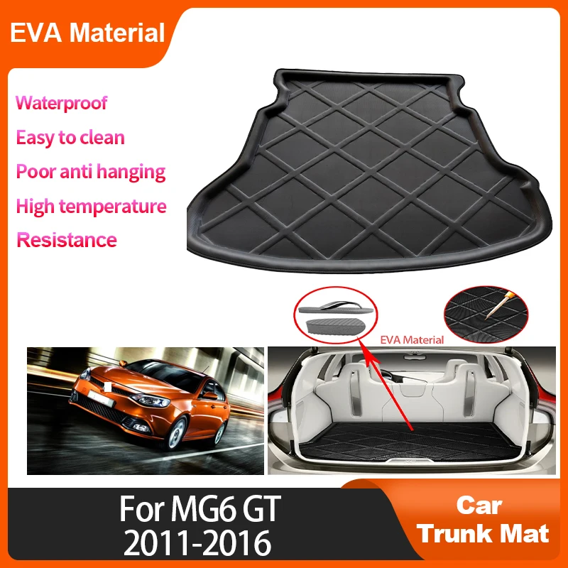 

For MG6 GT 2011~2016 Trunk Mat Rear Cargo Liner Waterproof Protector Storage Pad Car Anti Slip Interior Accessories EVA Material