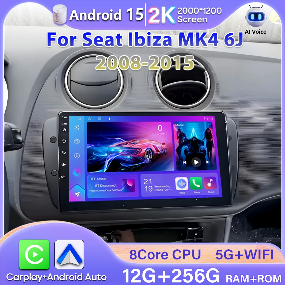 Android 15 vidéo pour Seat Ibiza MK4 6J 2008 -2015 sans fil CarPlay Android Auto autoradio GPS DSP 2K écran stéréo 4G Wifi DVD