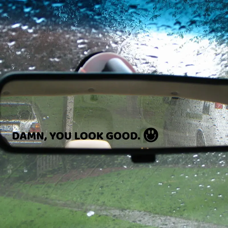 The Text Car Stickers Damn, You Look Good Decoration Rear View Mirror Trendy  Window Car Die Cutting Vinyl Decal view 3
