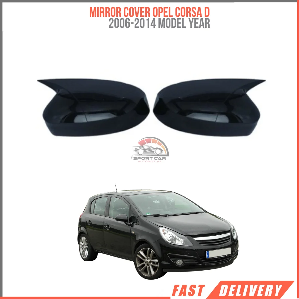 For Bat mirror cover Opel Corsa D 2006-2014 car effects OPC GTC Piano black affordable price high quality