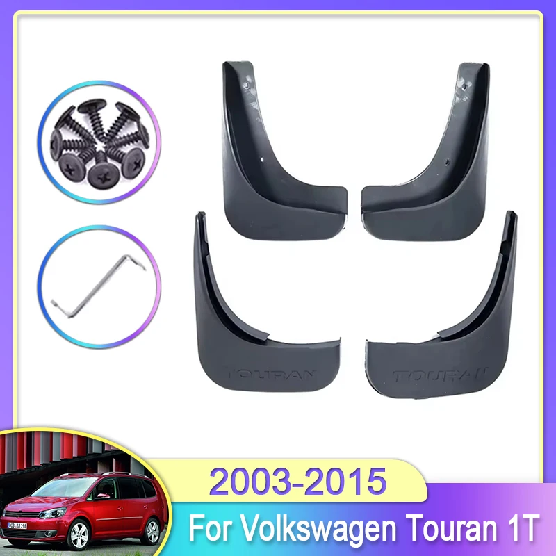 

Mud Flaps For Volkswagen VW Touran MK1 1T 2003~2015 Mud Flaps Splash Guard Mudguards MudFlaps Front Rear Fender Car Accessories