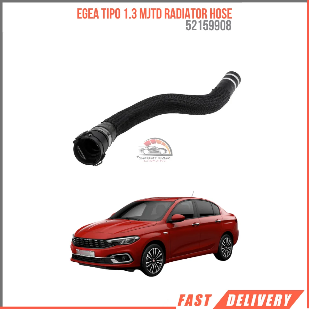 

FOR EGEA TIPO 1.3 MJTD RADIATOR HOSE 52159908 REASONABLE PRICE FAST SHIPPING SATISFACTION HIPPING SATISFACTION HIGH QUALITY CAR PARTS