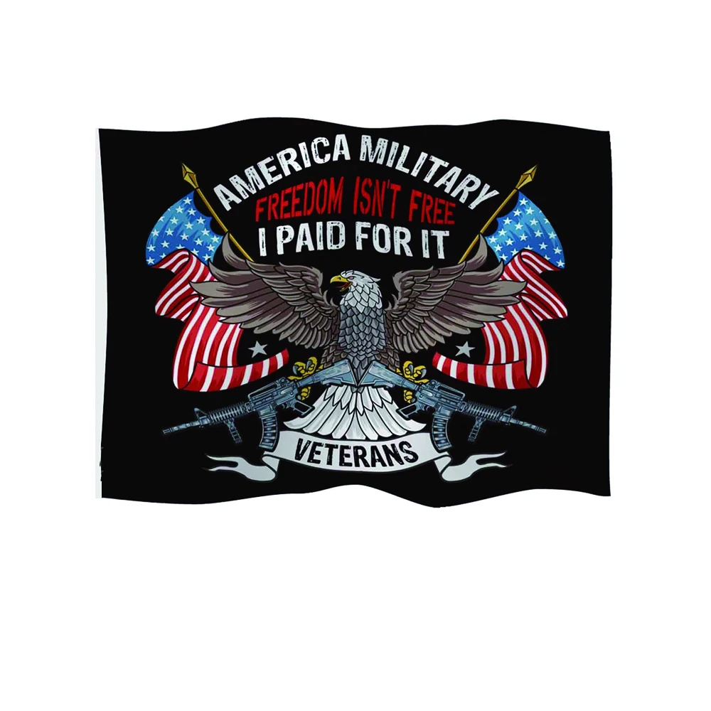 America Flag 3X5 Ft Bald Eagle Freedom Isn't Free I Paid For It Veterans Proud And Brave UV Protected Banner Outdoor Indoor Flag