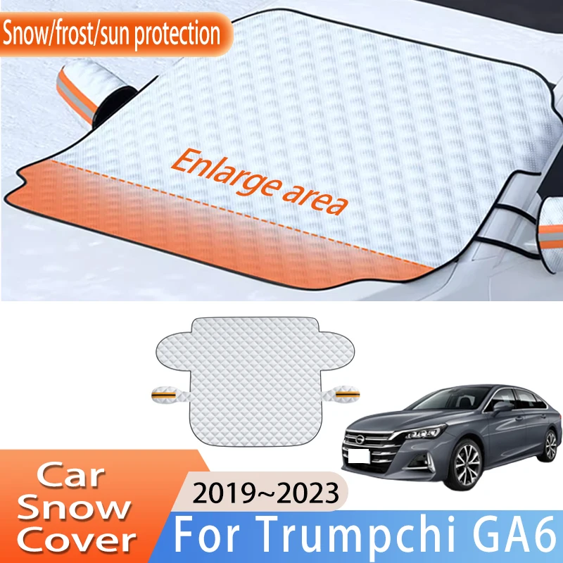 Car Accessories For Trumpchi GA6 2019~2023 2020 2021 Front Windscreen Snow Cover Ice Frost Sun Protector Waterproof Auto Parts