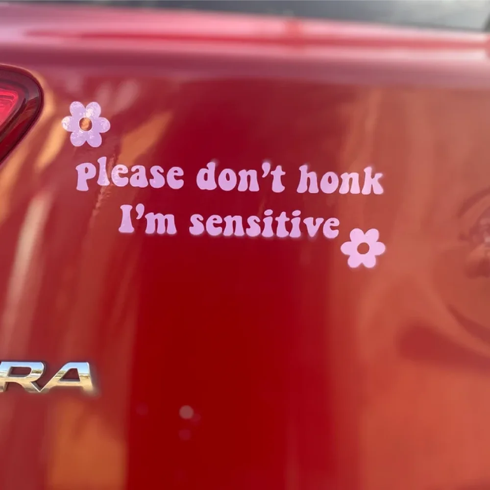 Funny Car Stickers Please Don\'t Honk I\'m Sensitive Text Design Vinyl Decals Auto Waterproof Decors Bumper Rear Window Sticker