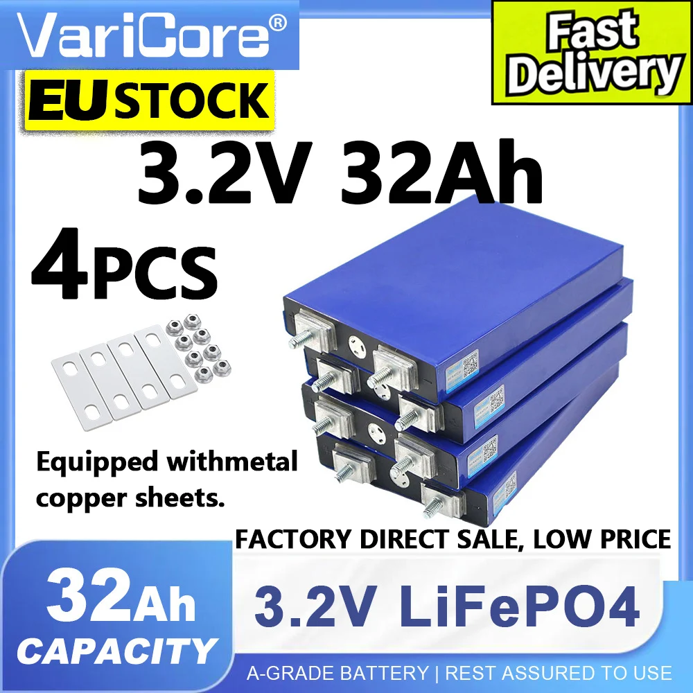 4 stuks VariCore 3.2V 32Ah LiFePO4 batterijcellen - Originele hoogwaardige gloednieuwe klasse A voor doe-het-zelf en buiten elektrisch gereedschap