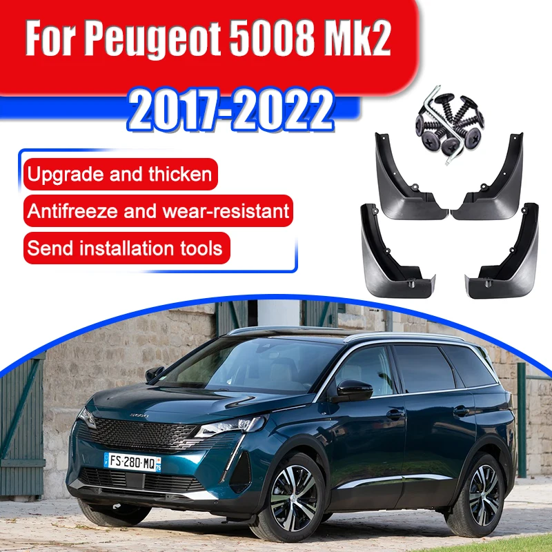 

For Peugeot 5008 Mk2 2 2017 2018 2019 2020 2021 2022 Mudguard Guard Fender Splash Guards Mud Flap Accessories Auto Parts Tools