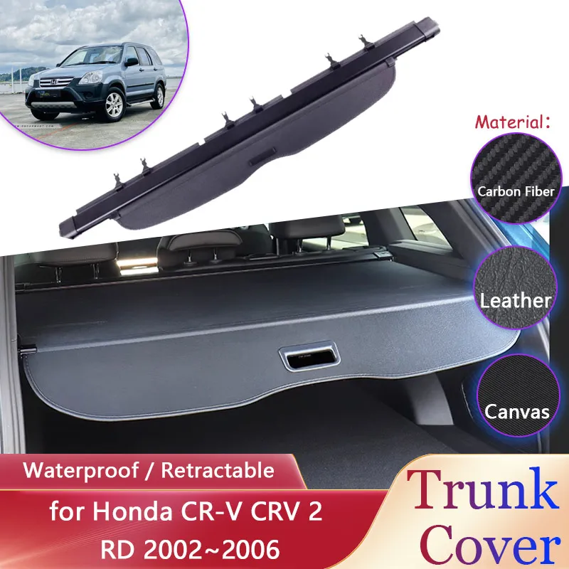 

Car Trunk Curtain for Honda CR-V CRV 2 RD 2002~2006 Waterproof Retractable Luggage Rack Cargo Pad Partition Covers Accessories