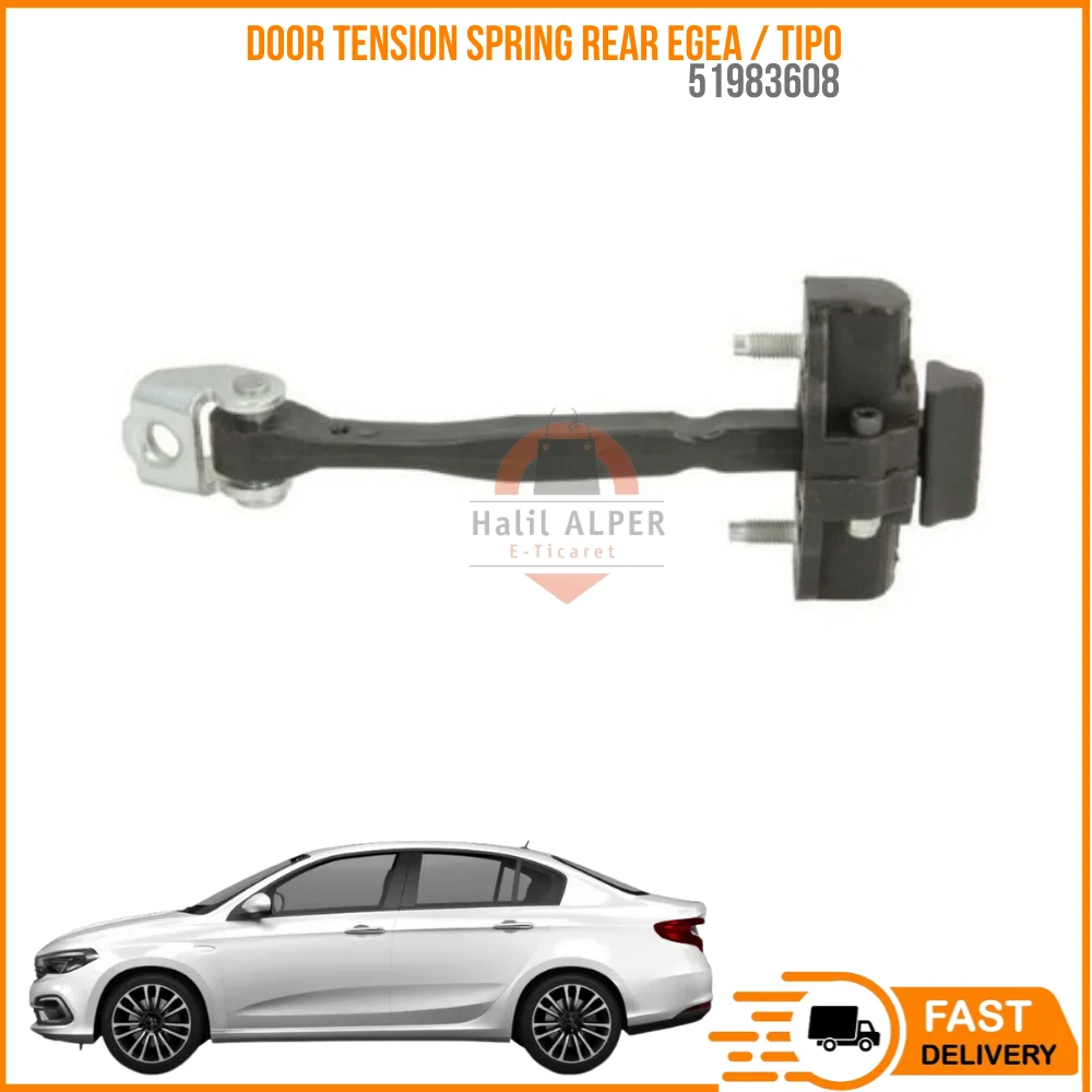 

For DOOR TENSION SPRING REAR EGEA / TIPO OEM 51983608 SUPER QUALITY HIGH SATISFACTION AFFORDABLE PRICE FAST DELIVERY