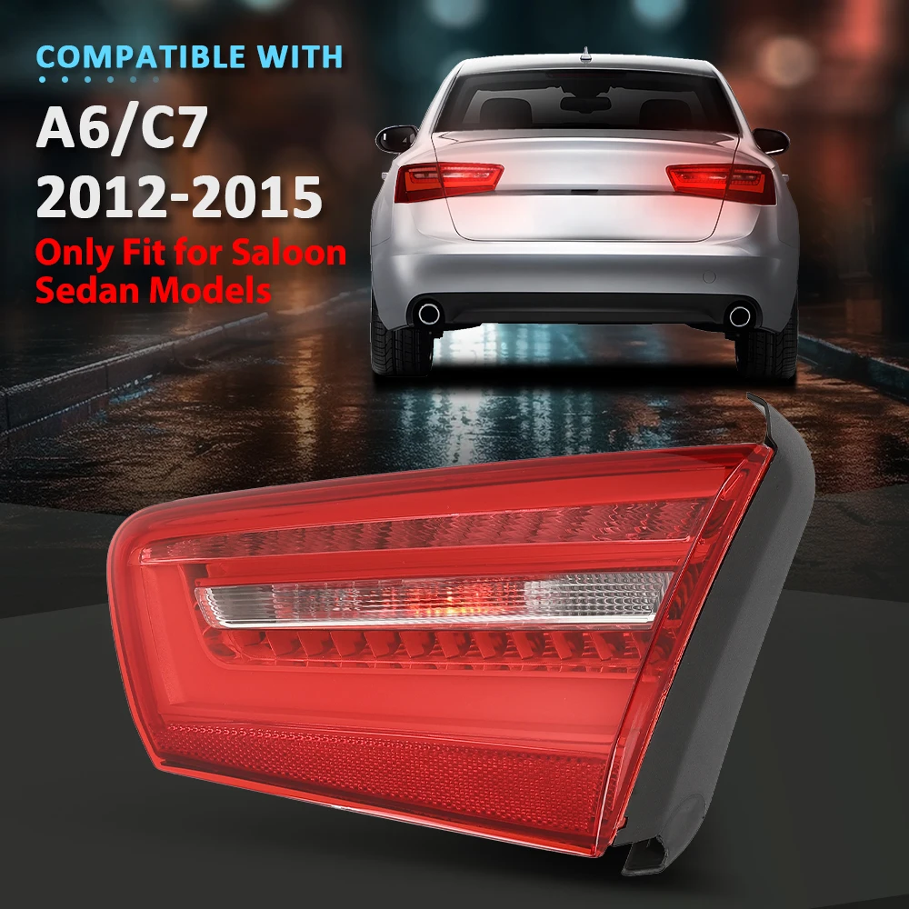 

Right Inner Taillight Lamp Trunk Led Fit for Audi 2012-2015 A6 C7 Sedan Saloon Clear/Red Lens Chrome Housing Waterproof