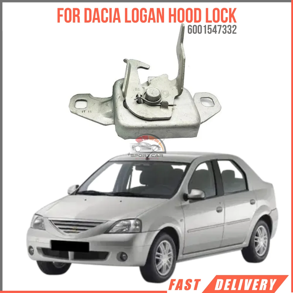 For DACIA LOGAN HOOD LOCK OEM 6001547332 super quality high satisfaction fast delivery reasonable price