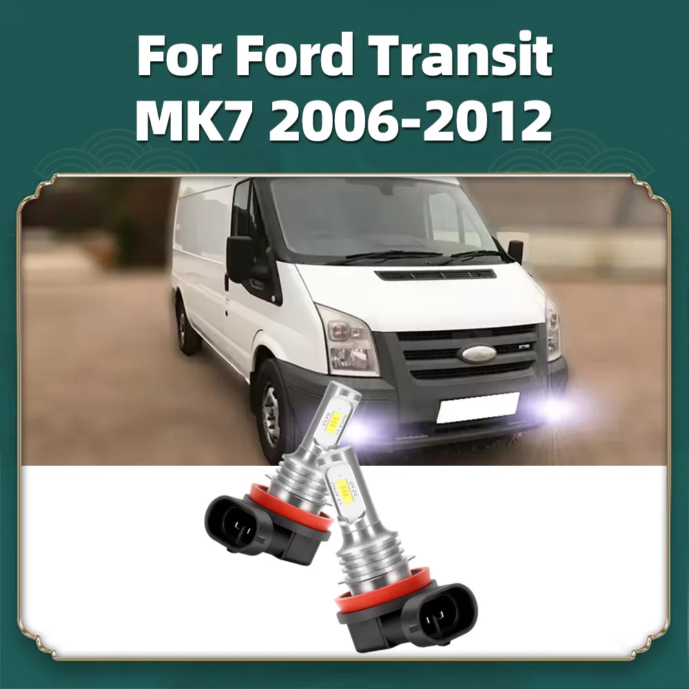 2Pcs For Ford Transit MK7 2006 2007 2008 2009 2010 2011 2012 Led Car Fog Lamp 6000K Plug-N-Play Front Fog Light Bulb Canbus