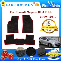 For Renault Megane III 3 MK3 2009~2017 2015 Car Floor Mats Rugs Panel Footpads Carpets Cape Cover Foot Pads Stickers Accessories