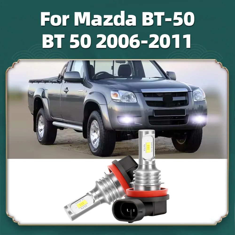 2Pcs Led Car Fog Lamp 6000K For Mazda BT-50 BT 50 2006 2007 2008 2009 2010 2011 LED CSP 3570 Chips Front Fog Light Bulb