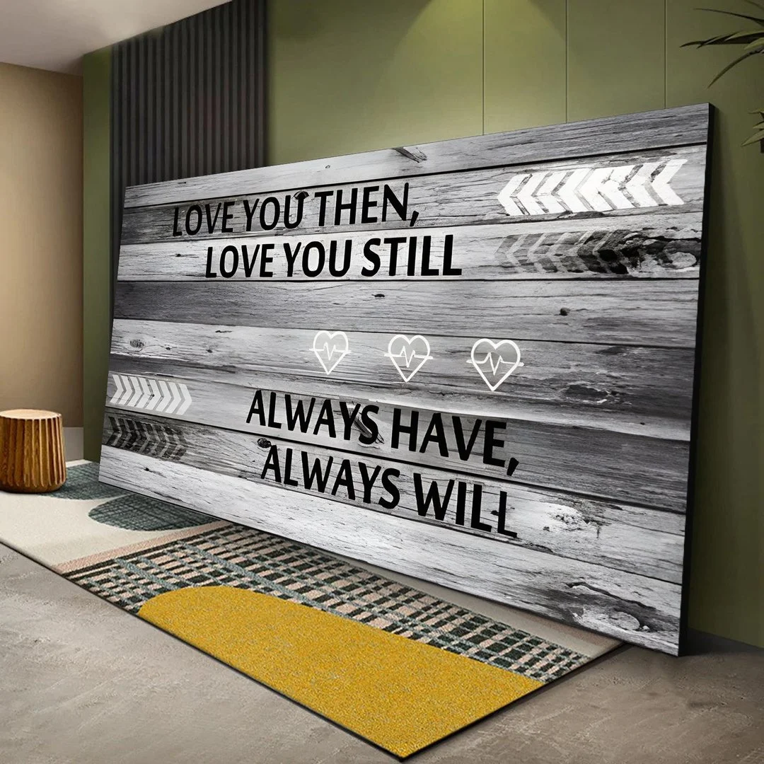 

Love You Still Canvas Wall Art