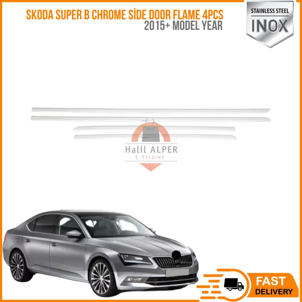 For Skoda Super B chrome side door flame 4PCs 2015 and up stainless steel A + quality car parts high quality at affordable price