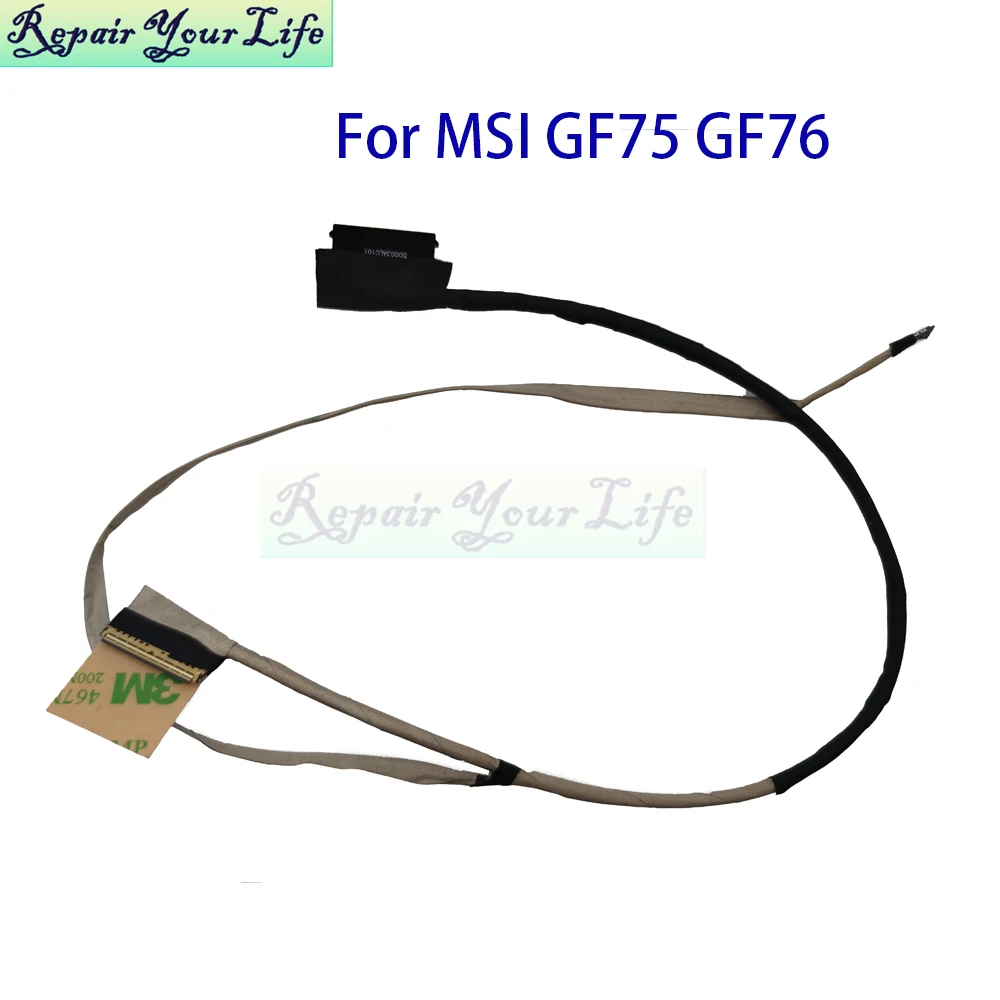 LCD Screen Cable For MSI GF75 WF75 GF76 9SD 10UE 10TK 11UE MS17F3 MS-17L1 K1N-3040203-H39 Laptop EDP Video Display Screen Cables