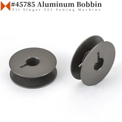 10 PCS #45785 Aluminum Bobbin Fit Singer HR221, 221-1, 222, 301, 301-1, 301A, 491UTT, Alphasew 221, Bernina 217, 540