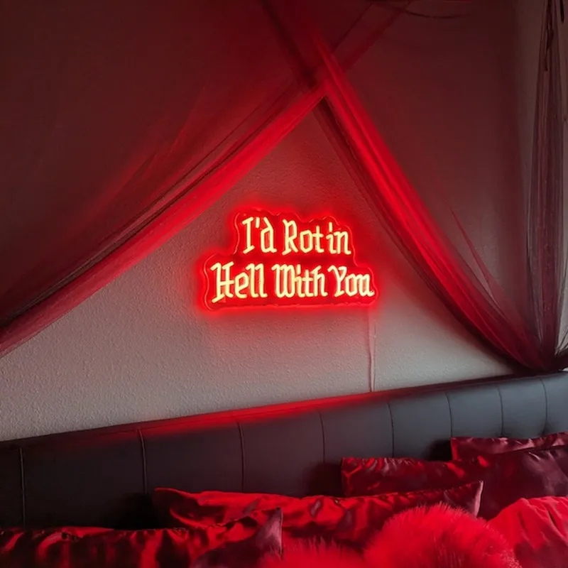 I\' d Rot in Hell with You Neon Sign Custom Led Neon Light Bedroom Wall Decorative Lamp Gothic Home Decor Wedding Neon Sign